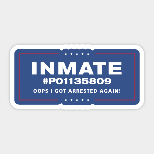 Inmate P01135809 Sticker by RobberBaronsInk